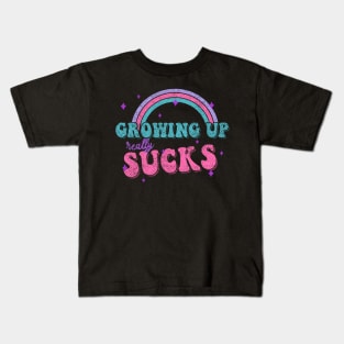 GROWING UP REALLY SUCKS quote rainbow funny pastel colors Kids T-Shirt